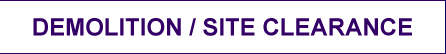 Demolition and Site Clearance